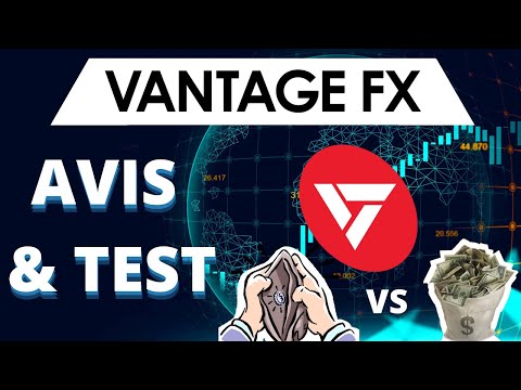 📈 VANTAGE FX AVIS : TEST FRANCAIS COMPLET DE CE BROKER FOREX 2021