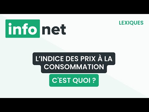 L’indice des prix à la consommation, c&#039;est quoi ? (définition, aide, lexique, tuto, explication)