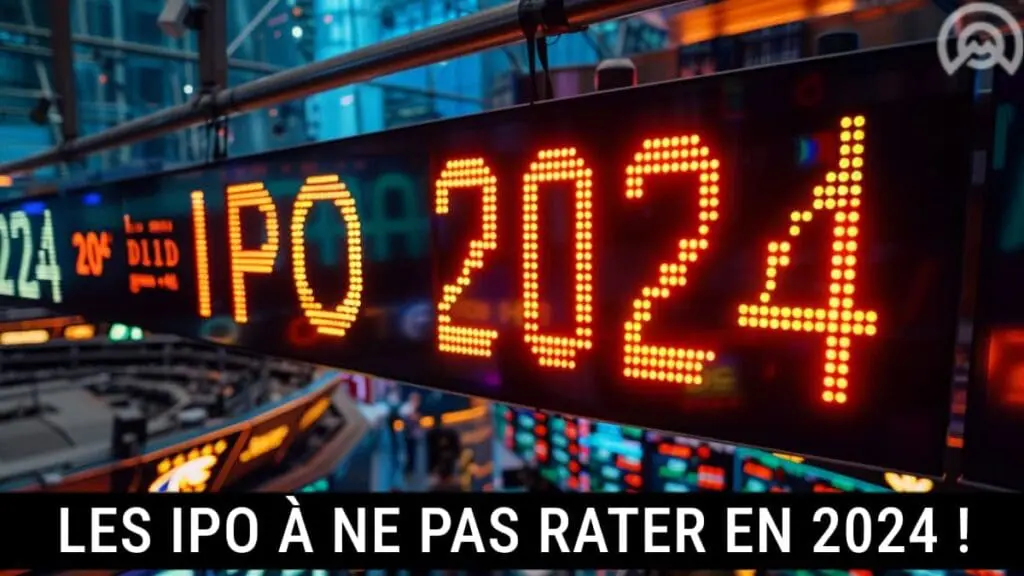 IPO 2024 à ne pas rater