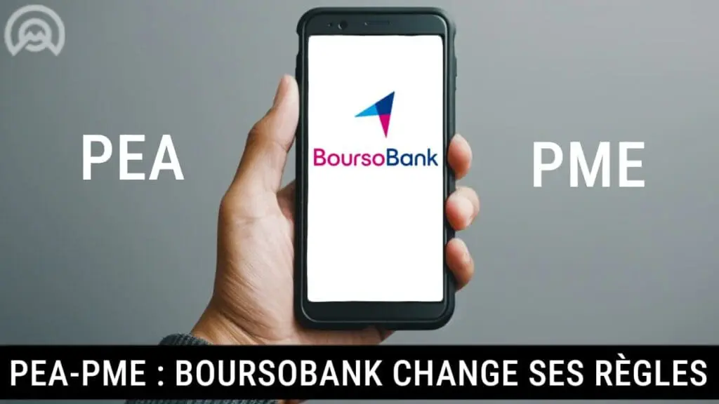 PEA-PME Boursobank nouvelles regles