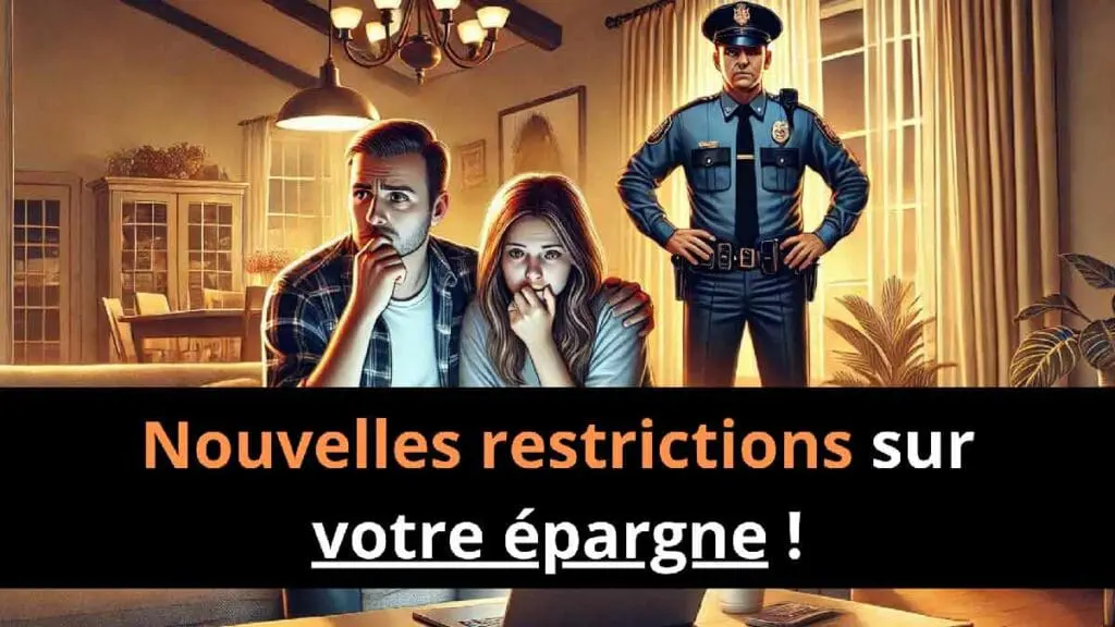restrictions epargne