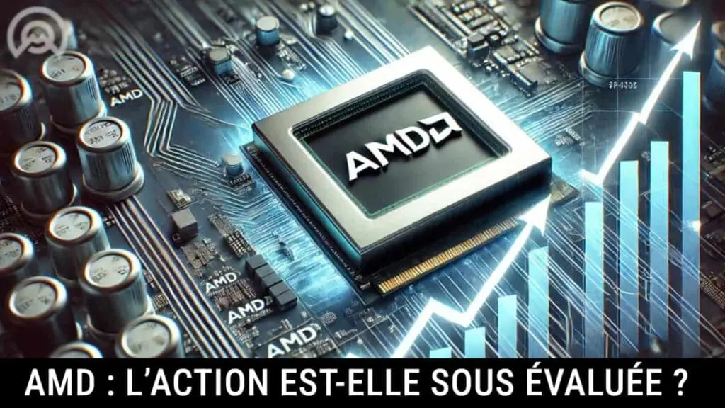 AMD sous évaluée