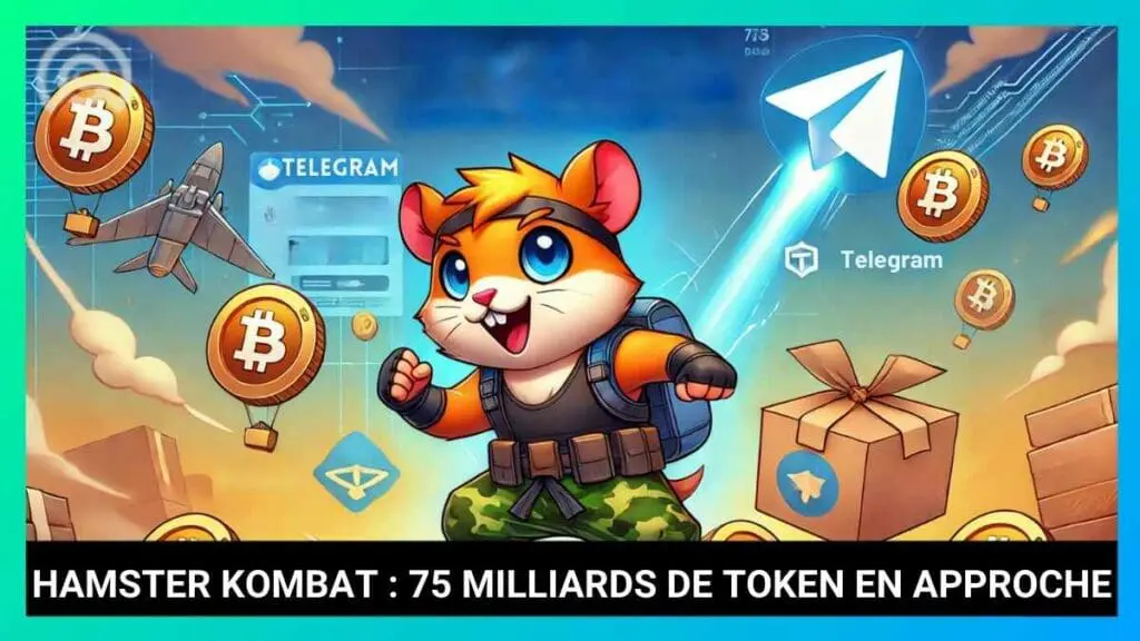 HAMSTER KOMBAT AIRDROP 75 MILLIARDS DE TOKEN HMSTR