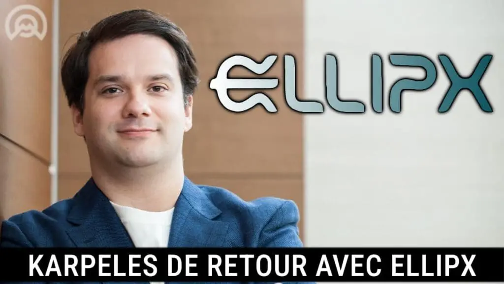 Karpeles de retour avec Ellipx