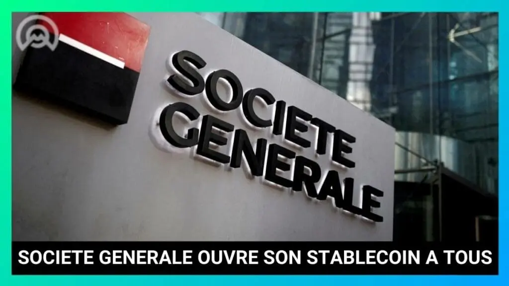 Societe Generale ouvre son stablecoin