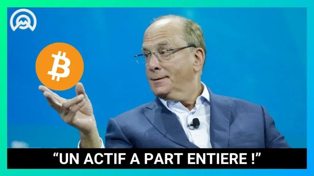 Larry Fink Bitcoin actif a part entière