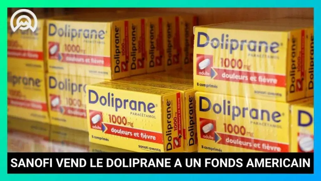 Sanofi vends le doliprane à un fonds américain