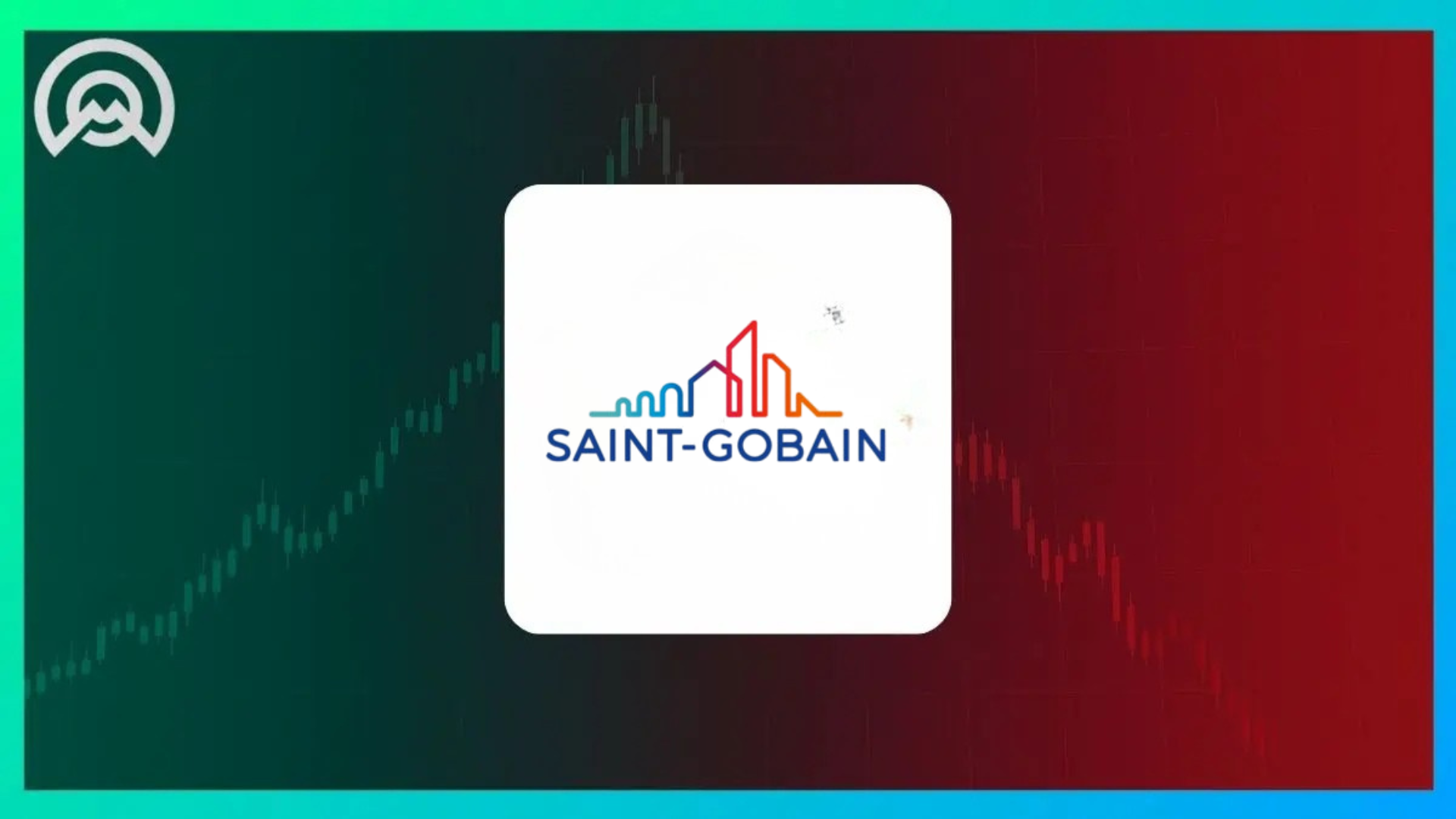 Quelles prévisions pour l’action Saint-Gobain en 2026 & 2027 ?
